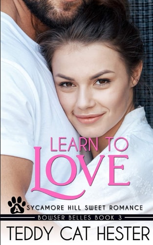 Learn to Love A Bowser Belles Sweet Contemporary Romance