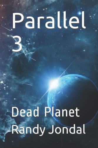 Parallel 3 Dead Planet