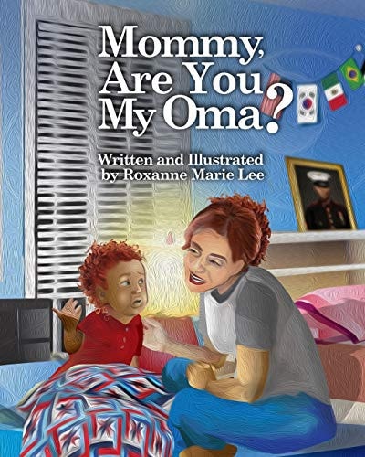 Mommy, Are You My Oma?