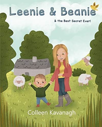 Leenie & Beanie & the Best Secret Ever!
