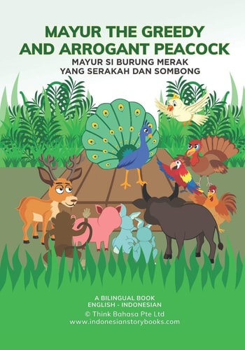 Mayur Si Burung Merak Yang Serakah Dan Sombong
