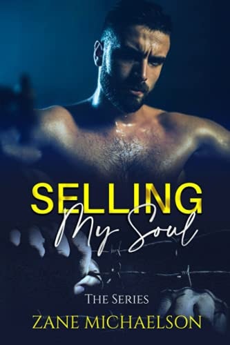 Selling My Soul The Series