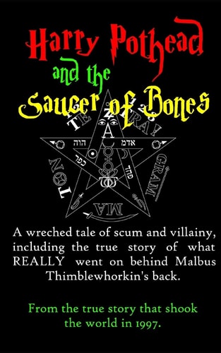 Harry Pothead and the Saucer of Bones