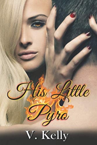 HIS LITTLE PYRO.