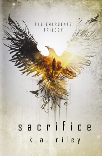 Sacrifice A Young Adult Dystopian Novel