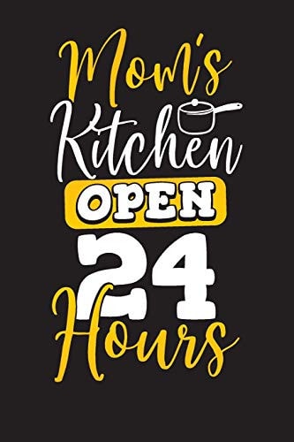 Mom's Kitchen Open 24 Hours Recipe Book for Family & Secret Homemade Recipes