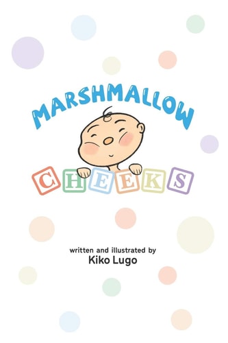 Marshmallow Cheeks