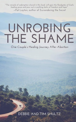Unrobing The Shame One Couple's Healing Journey After Abortion