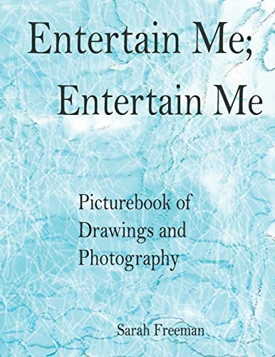 Entertain Me, Entertain Me