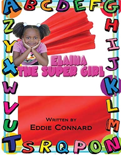 Elaina the Super Girl