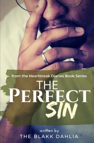 The Perfect Sin The Selfish Heart