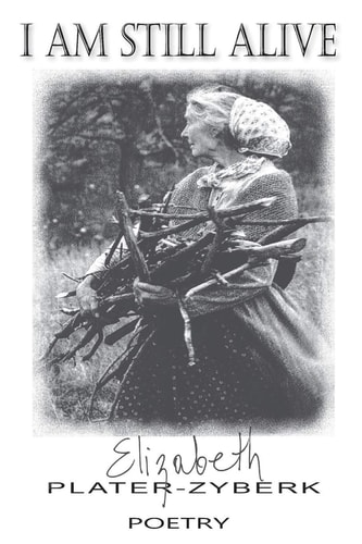 I Am Still Alive Poetry