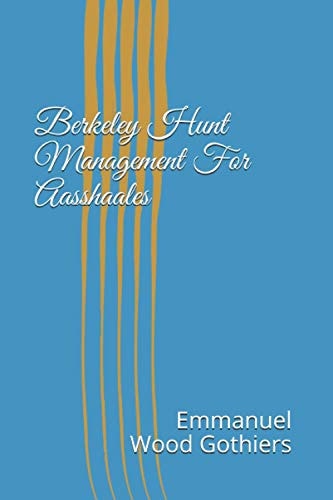 Berkeley Hunt Management For Aasshaales