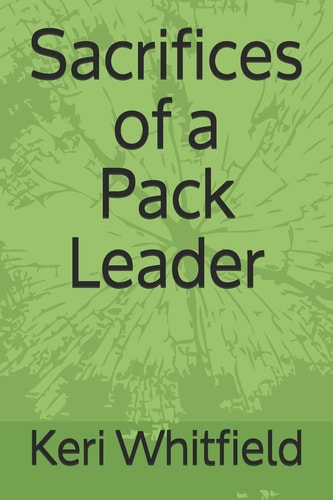 Sacrifices of a Pack Leader