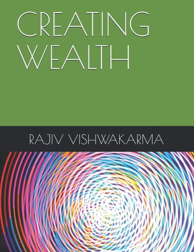 Creating Wealth