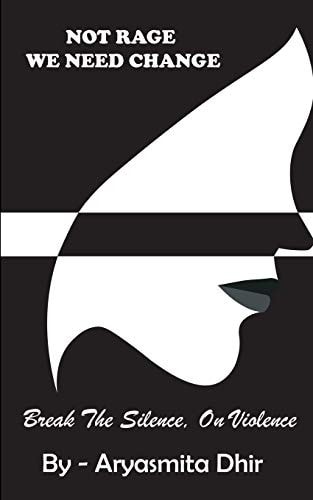 Not Rage, We Need Change Break The Silence, On Violence