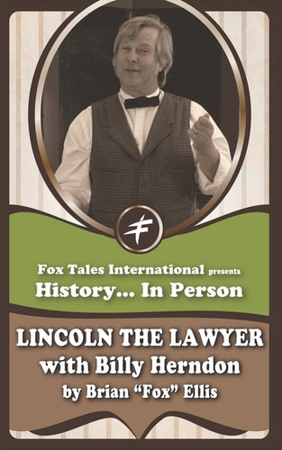 Lincoln the Lawyer With Billy Herndon