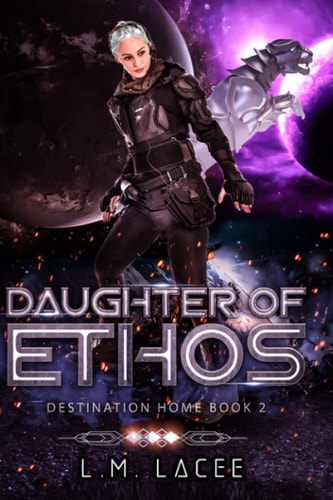 Daughter Of Ethos Destination Home Book 2
