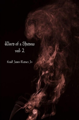 Word of a Shadow Vol. 2