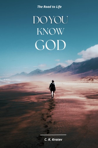 Do You Know God The Road to Life
