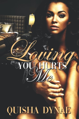 Loving You Hurts Me
