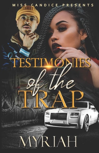 Testimonies of The Trap