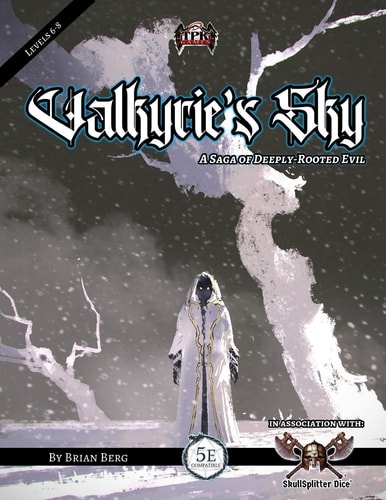 Valkyrie's Sky A Saga of Deeply Rooted Evil (5E Adventure)