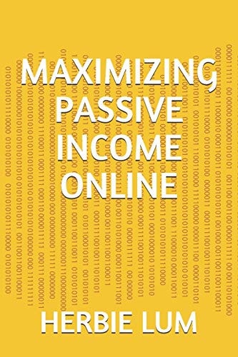 Maximizing Passive Income Online