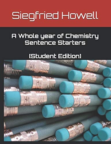 A Whole Year of Chemistry Sentence Starters