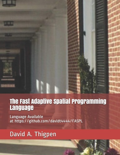 The Fast Adaptive Spatial Programming Language