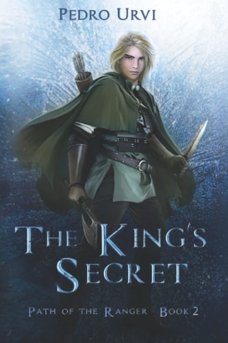 The King's Secret (Path of the Ranger Book 2)