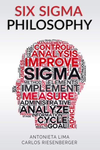 Six Sigma Philosophy