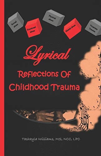 Lyrical Reflections of Childhood Trauma
