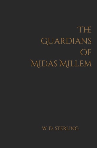 The Guardians of Midas Millem