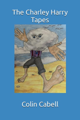 The Charley Harry Tapes