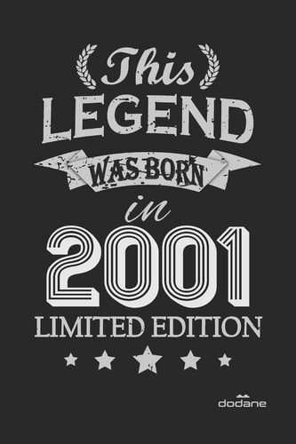This Legend was Born in 2001 LIMITED EDITION