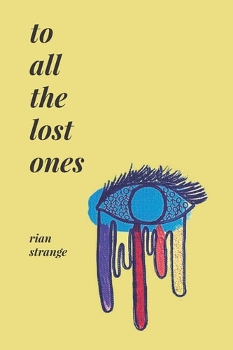 To All the Lost Ones