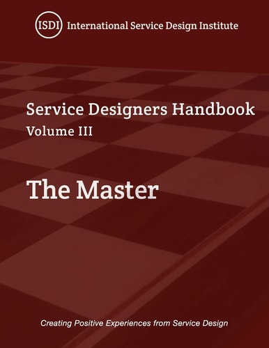 Service Designer's Handbook - The Master Volume III