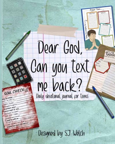 Dear God, Can You Text Me Back? Christian Devotional for Teens