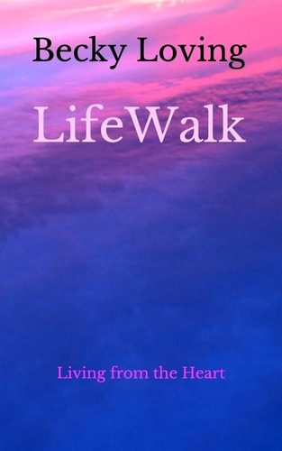 LifeWalk Living from the Heart
