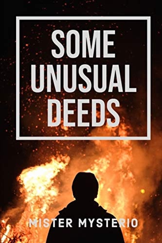 Some Unusual Deeds