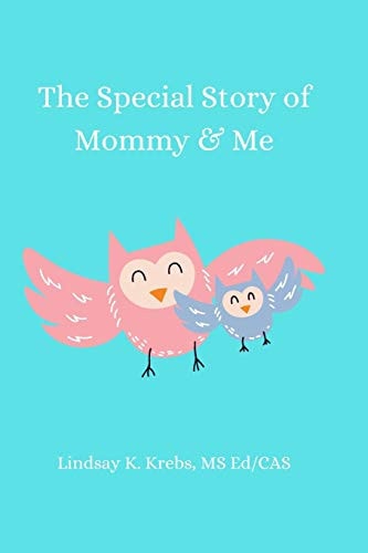 The Special Story of Mommy & Me