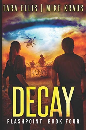 Decay Flashpoint - Book 4