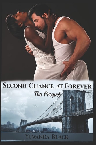 Second Chance at Forever The Prequel