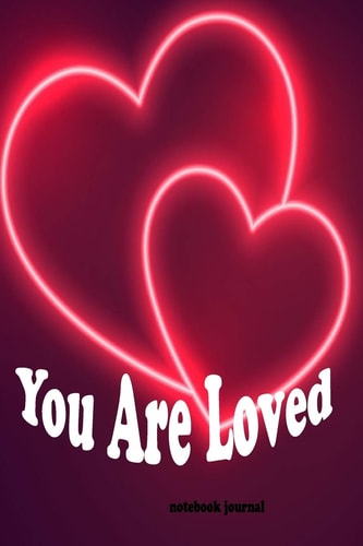 You are Loved Gift for Girlfriend/boyfriend