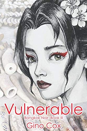 Vulnerable Bangkok Noir: Book III