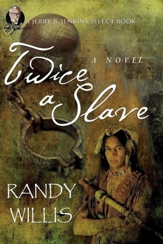 Twice a Slave Revised and Expanded Edition