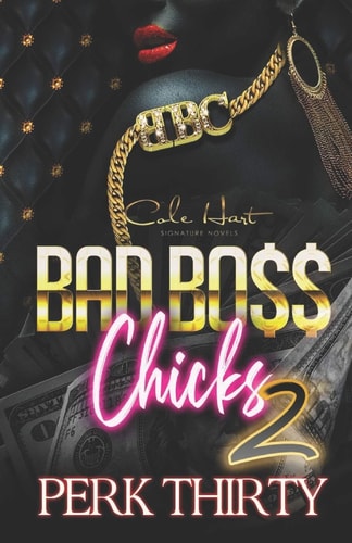 Bad Boss Chicks 2