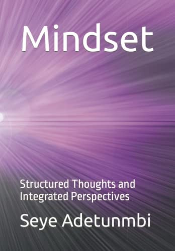 Mindset Structured Thoughts and Integrated Perspectives
