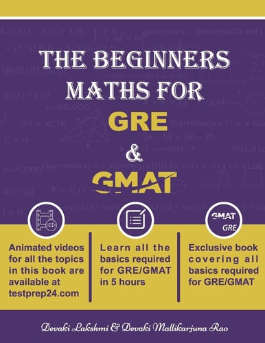 The Beginners Maths for GRE & GMAT GRE GMAT Maths